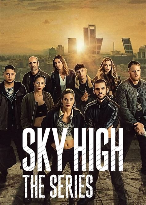 até o céu série netflix|Sky High (TV Series 2023)